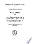 Epistolario: Mayans y jover, 1, un magistrado regalista en el reinado de Felipe V