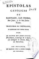 Epístolas Católicas de Santiago, San Pedro, San Juan y de San Judas Tadeo