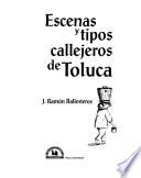 Escenas y tipos callejeros de Toluca