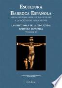 Escultura Barroca Española. Las historias de la escultura Barroca Española
