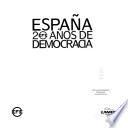 España, 20 años de democracia