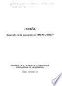 España : El Desarrollo de la Educación en 1975-76 Y 76-77