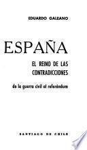 España, el reino de las contradicciones