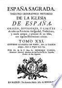 España sagrada, por H. Florez [and others].