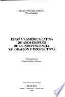 España y América Latina 200 años después de la independencia