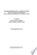 Establecimiento de la partida doble en las cuentas centrales de la Real Hacienda de Castilla (1592): Pedro Luis de Torregrosa, primer contador del libro de caja