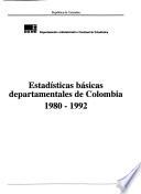 Estadísticas básicas departamentales de Colombia, 1980-1992