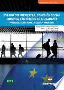 Estado del bienestar cohesión social europea y derechos de ciudadanía