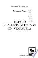 Estado e industrialización en Venezuela
