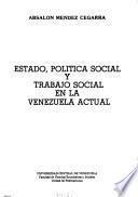 Estado, política social y trabajo social en la Venezuela actual