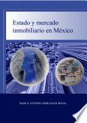 Estado y mercado inmobiliario en Mèxico