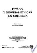 Estado y minorías étnicas en Colombia