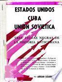 Estados Unidos, Cuba, Unión Sovietica