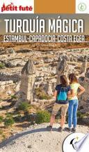 ESTAMBUL, CAPADOCIA Y COSTA DE TURQUÍA (ESPAGNOL) 2023/2024 Petit Futé