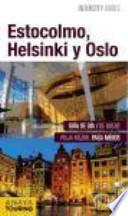 Estocolmo, Helsinki y Oslo