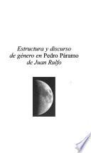 Estructura y discurso de género en Pedro Páramo de Juan Rulfo