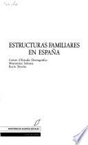 Estructuras familiares en España