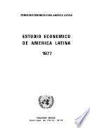 Estudio economico de America Latina, 1977