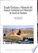 Estudio geológico y valoración del impacto ambiental en el Municipio de Alcalá de Guadaira