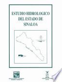 Estudio Hidrológico del Estado de Sinaloa