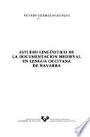 Estudio lingüístico de la documentación medieval en lengua occitana de Navarra