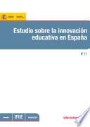 Estudio sobre la innovación educativa en España