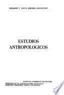 Estudios antropológicos