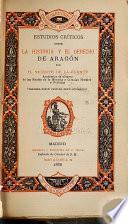 Estudios críticos sobre la historia y el derecho de Aragón: ser. Período revolucionario. 1886