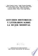 Estudios históricos y literarios sobre la mujer medieval