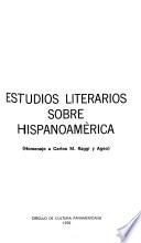 Estudios literarios sobre Hispanoamérica