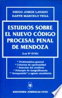 Estudios sobre el nuevo Código Proc. Penal de Mendoza
