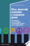 Ética, desarrollo sostenible y ciudadanía global