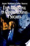Etica profesional en ciencias humanas y sociales