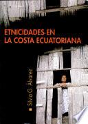 Etnicidades en la costa ecuatoriana