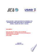 Evaluacion y Adecuacion de un Modelo Extension para Impulsar el Desarrollo Rural: Casos de Cafe y Cacao