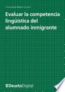 Evaluar la competencia lingüística del alumnado inmigrante