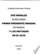 Evo Morales ha sido ungido primer presidente indígena en Tiwanaku