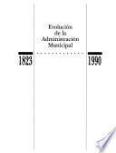 Evolución de la administración municipal, 1823-1990