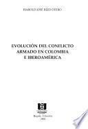 Evolución del conflicto armado en Colombia e Iberoamérica