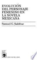 Evolución del personaje femenino en la novela mexicana