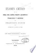 Examen crítico de la obra del señor perito arjentino Francisco P. Moreno