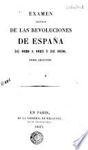 Examen critico de las revoluciones de España de 1820 a 1823 y de 1836 ..., 2