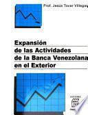 Expansión de las actividades de la banca venezolana en el exterior