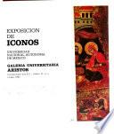 Exposición de iconos, Universidad Nacional Autónoma de México, Galería Universitaria Aristos, enero, 1965