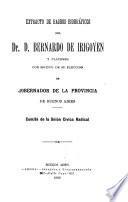 Extracto de rasgos biográficos del Dr. D. Bernardo de Irigoyen y plácemes con motivo de su elección de gobernador de la Provincia de Buenos Aires