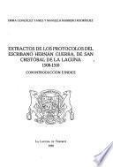 Extractos de los protocolos del escribano Hernán Guerra, de San Cristóbal de La Laguna, 1508-1510