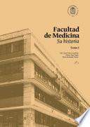 Facultad de Medicina: su historia