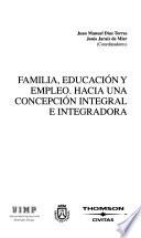 Familia, educación y empleo