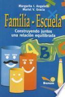 Familia-Escuela: Construyendo juntos una relación equilibrada