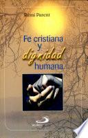 Fe cristiana y dignidad humana